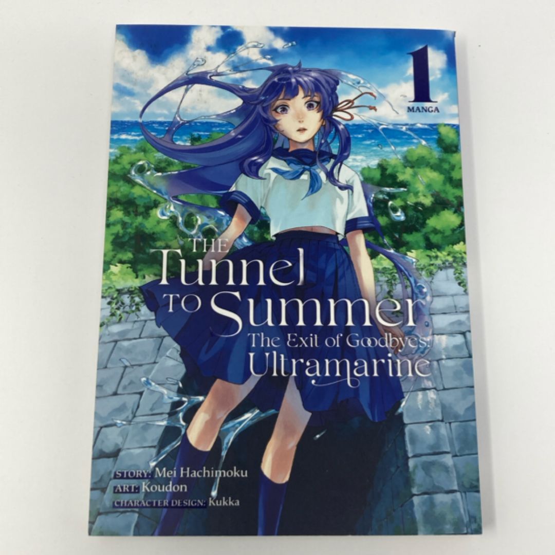 The Tunnel to Summer, the Exit of Goodbyes: Ultramarine (Manga) Vol. 1