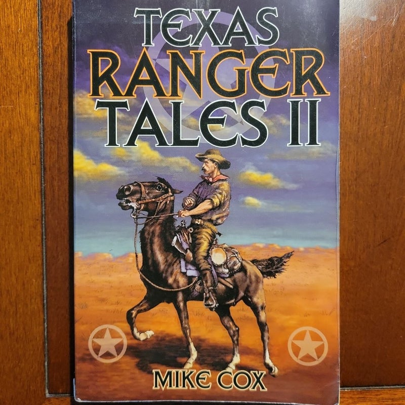 Texas Ranger Tales II