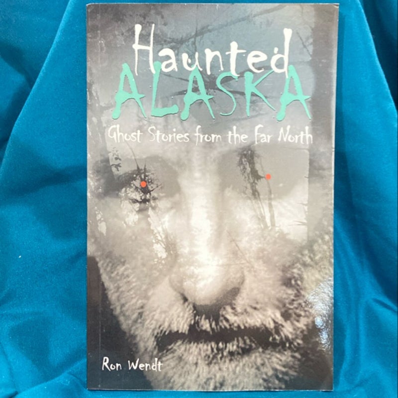 Haunted Alaska