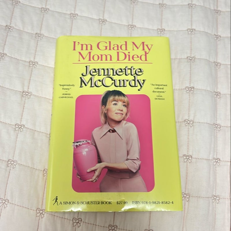 I'm Glad My Mom Died