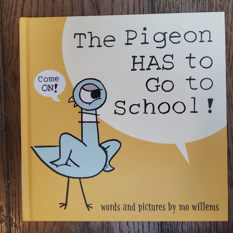 The Pigeon HAS to Go to School!