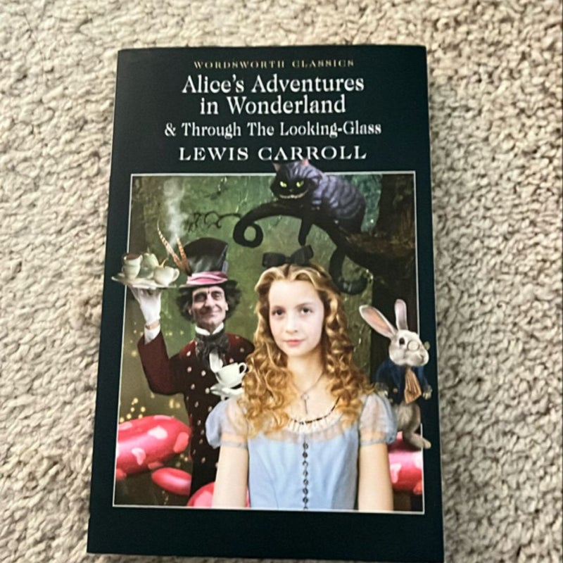 Alice's Adventures in Wonderland and Through the Looking-Glass