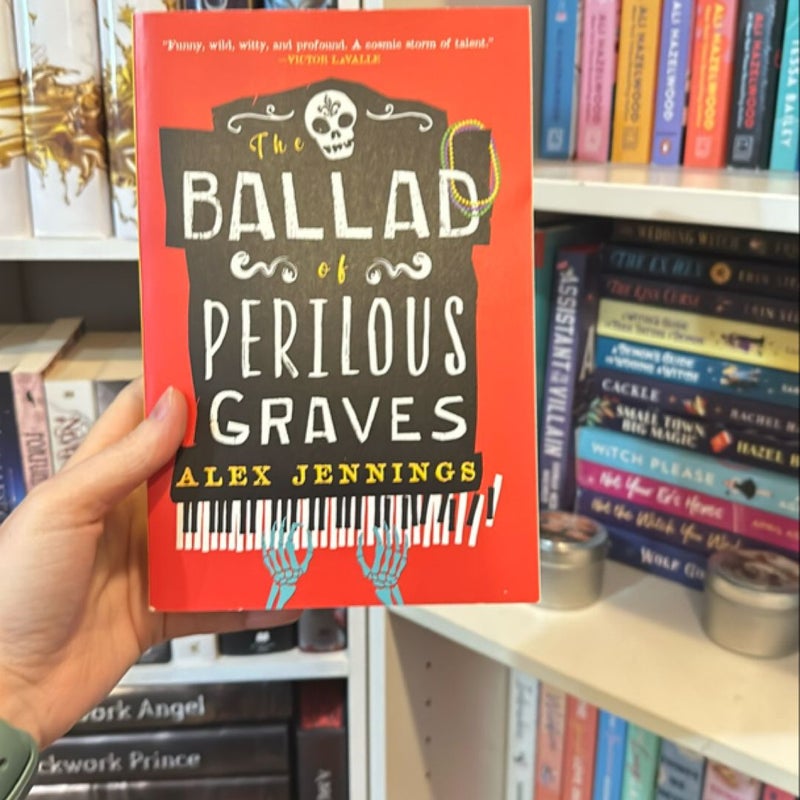 The Ballad of Perilous Graves