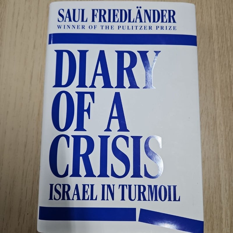 Diary of a Crisis