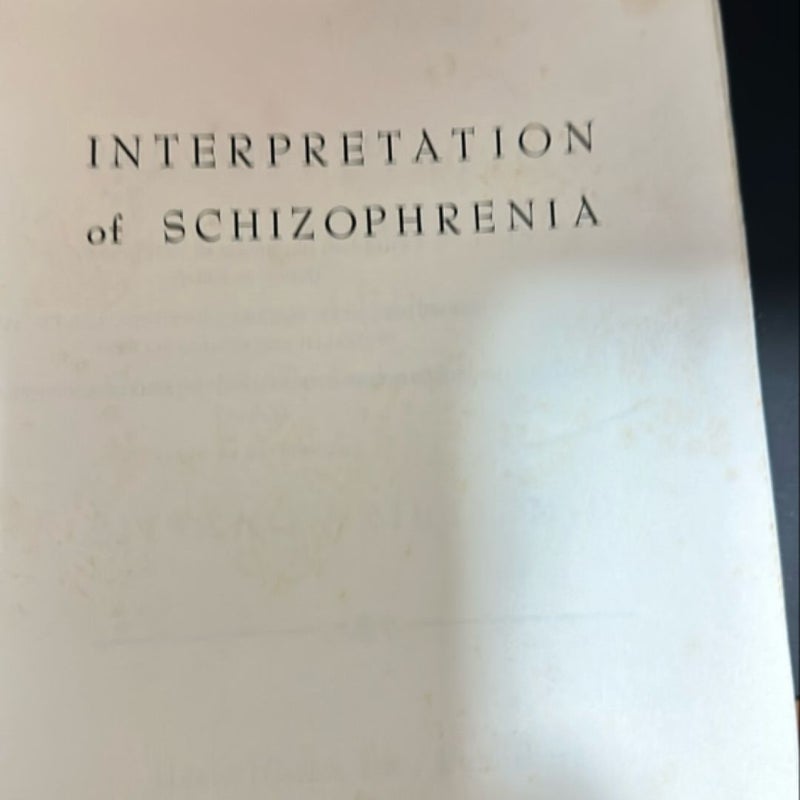 Interpretation of Schizophrenia 2nd edition 