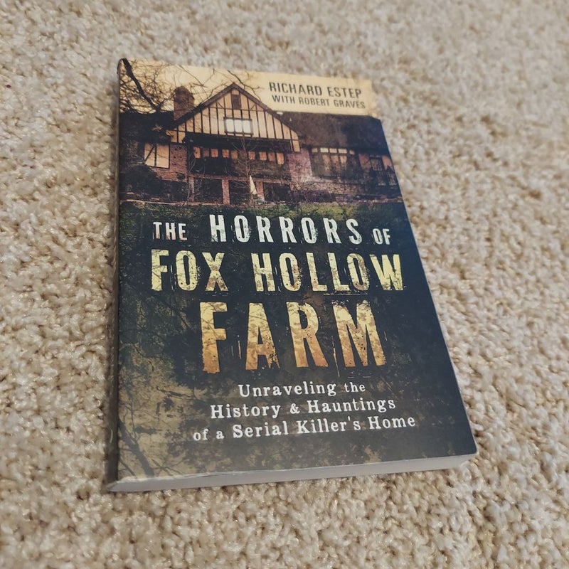 The Horrors of Fox Hollow Farm