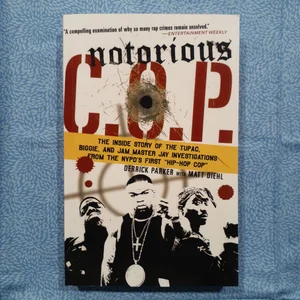 Notorious C. O. P.