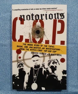 Notorious C. O. P.