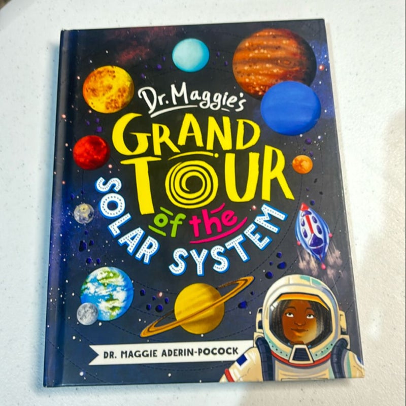 Dr. Maggie's Grand Tour of the Solar System