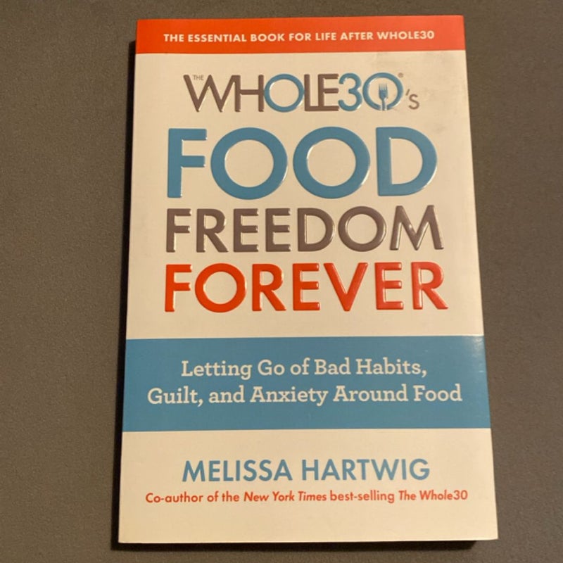 The Whole30's Food Freedom Forever