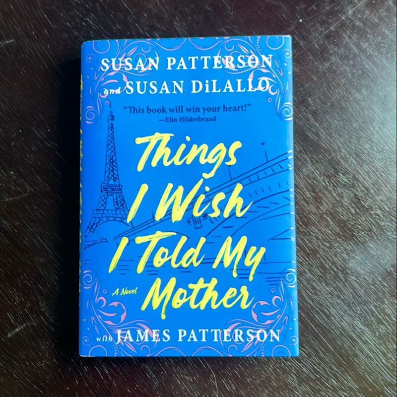 Things I Wish I Told My Mother