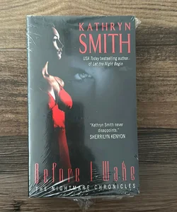 Kathryn Smith Before I Wake (Nightmare Chronicles)