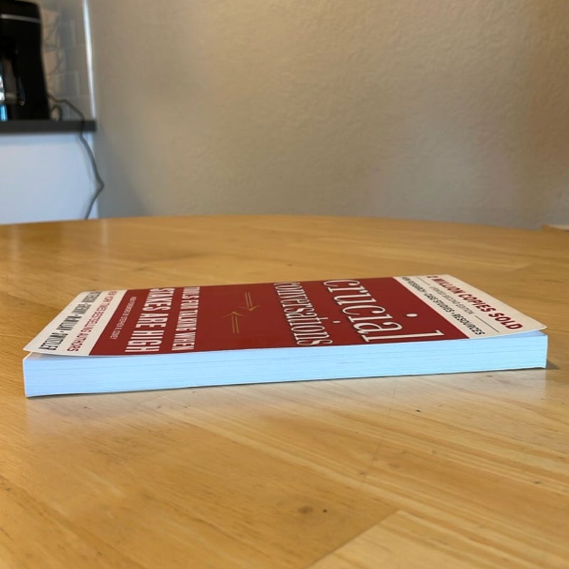 Crucial Conversations Tools for Talking When Stakes Are High, Second Edition