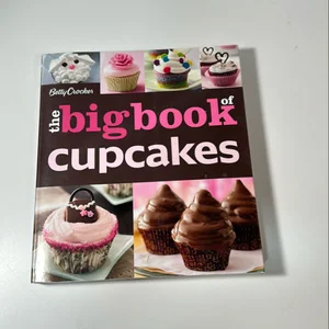 The Betty Crocker the Big Book of Cupcakes