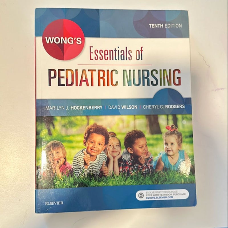 Wong's Essentials of Pediatric Nursing