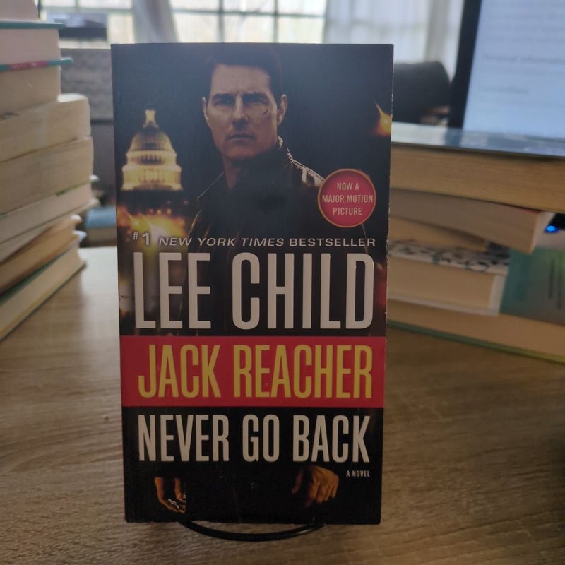 Jack Reacher: Never Go Back (Movie Tie-In Edition)