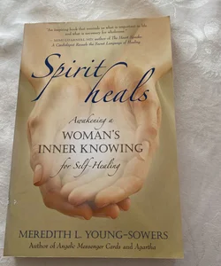 Spirit Heals