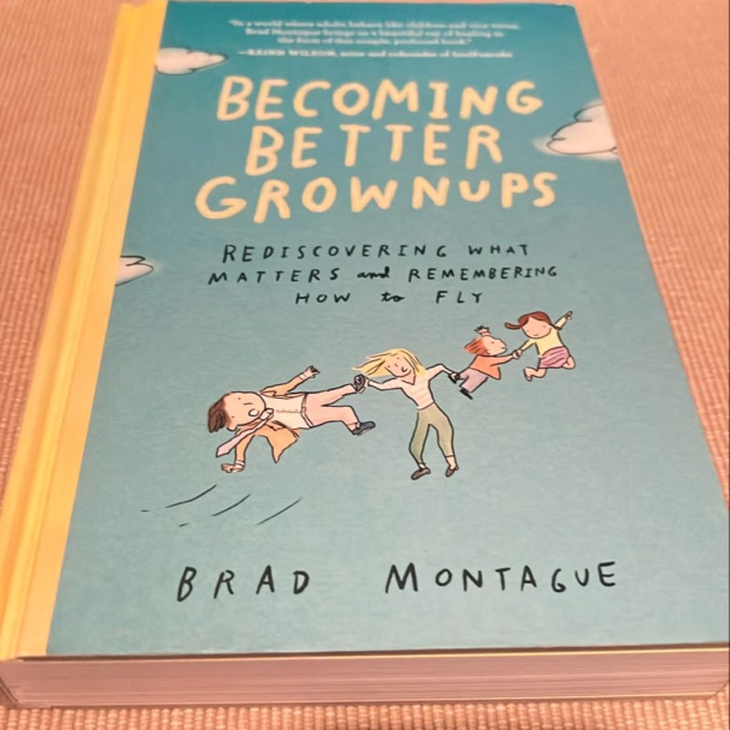 Becoming Better Grownups