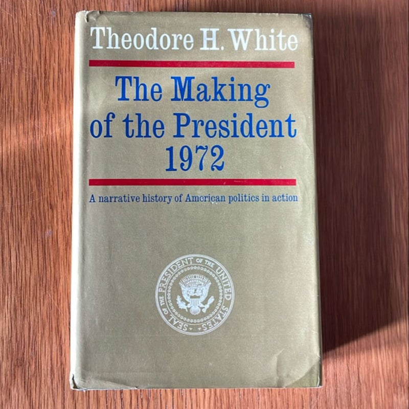 The Making of a President 1972