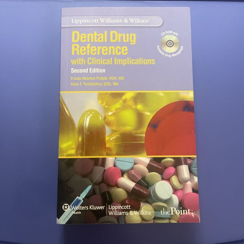 Lippincott Williams and Wilkins' Dental Drug Reference