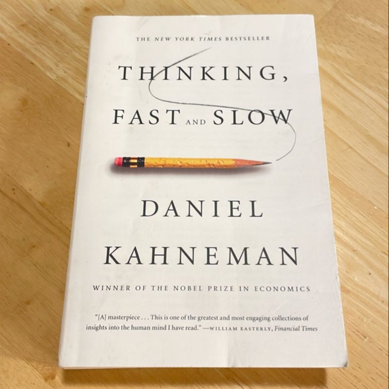 Thinking, Fast and Slow