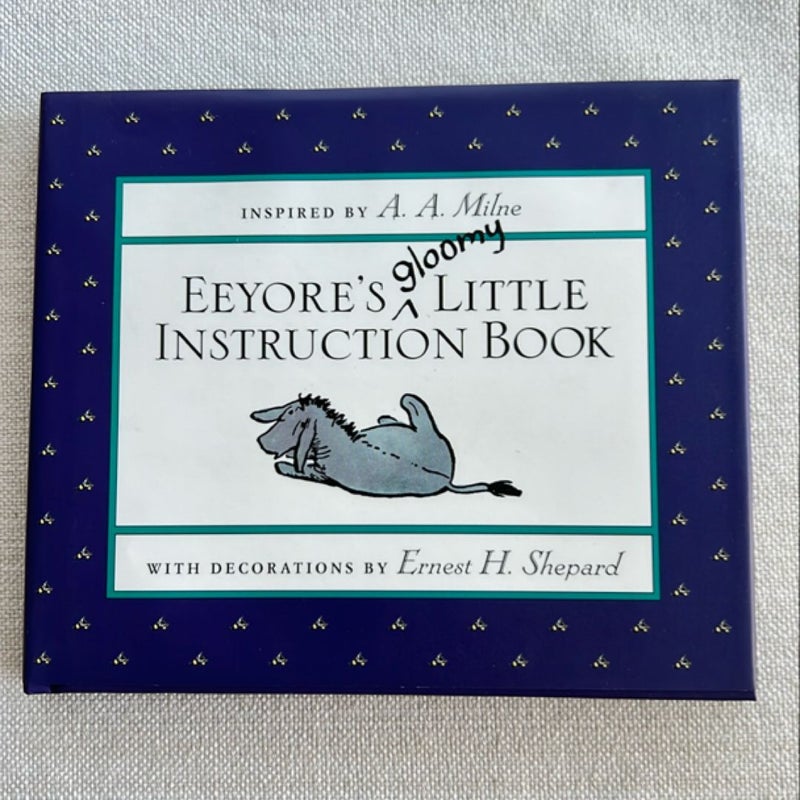 Eeyore's Gloomy Little Instruction Book