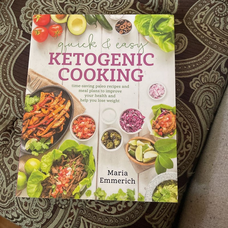 Quick and Easy Ketogenic Cooking