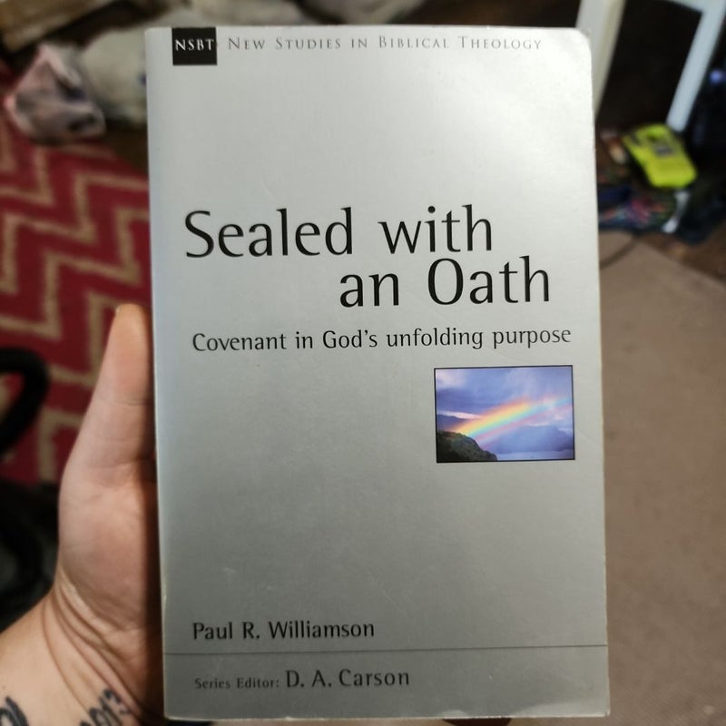 Sealed with an Oath