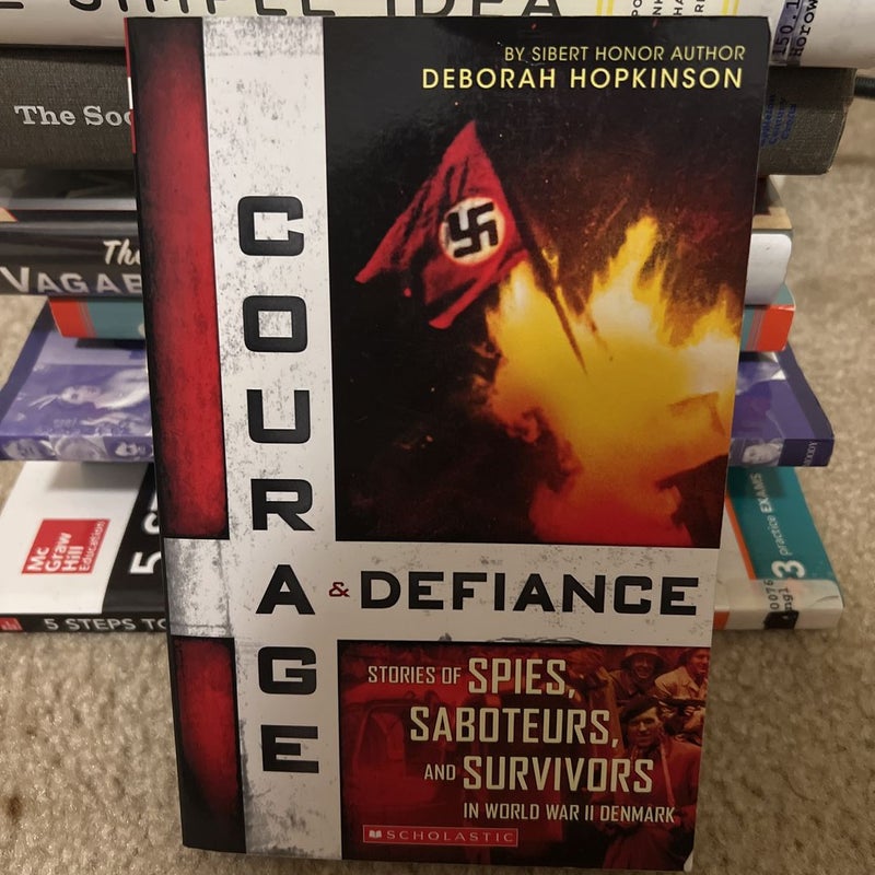 Courage and Defiance