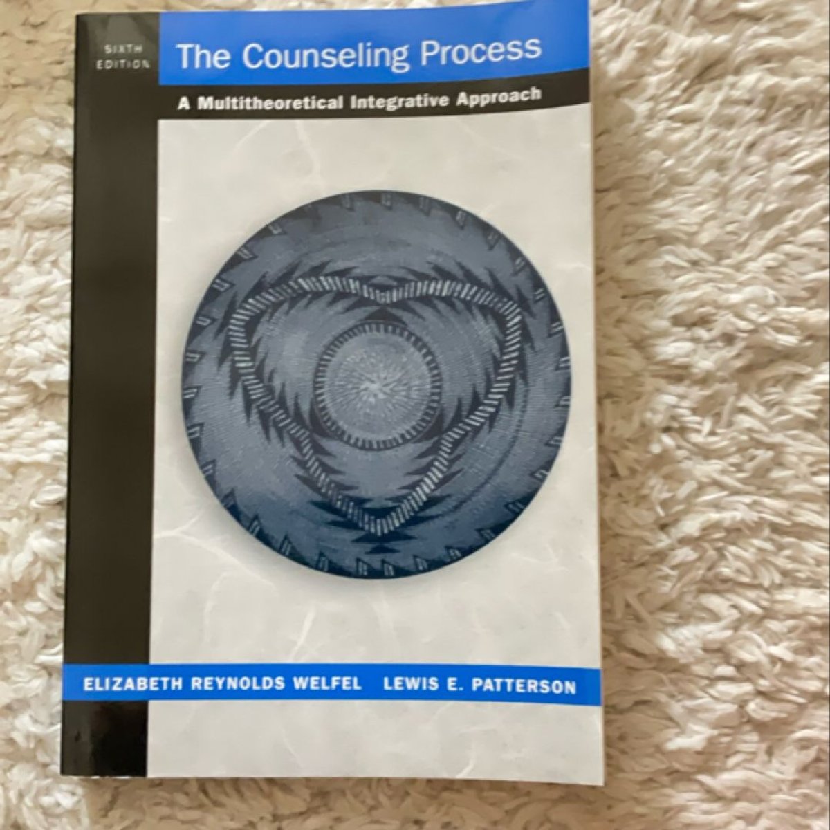 The Counseling Process by Elizabeth Reynolds Welfel, Lewis E. Patterson