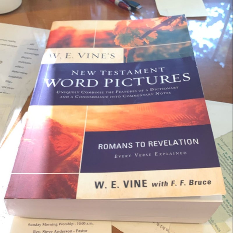 W. E. Vine's New Testament Word Pictures