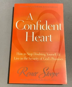 A Confident Heart