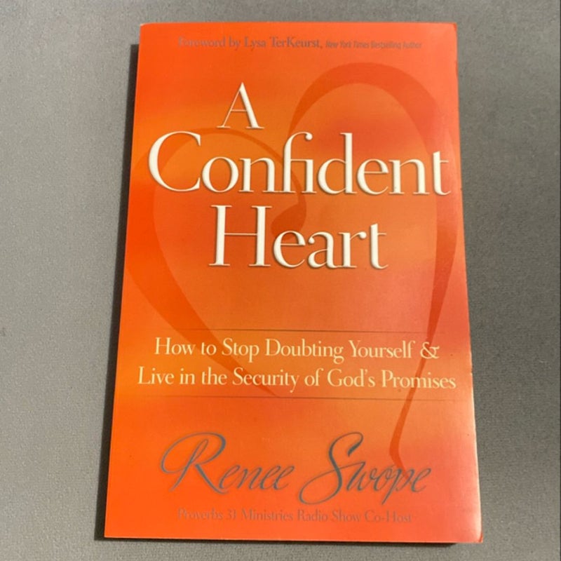 A Confident Heart