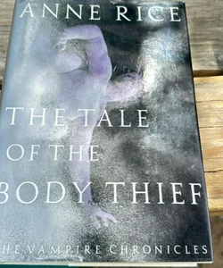 The Tale of the Body Thief