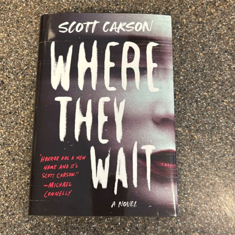 Where They Wait