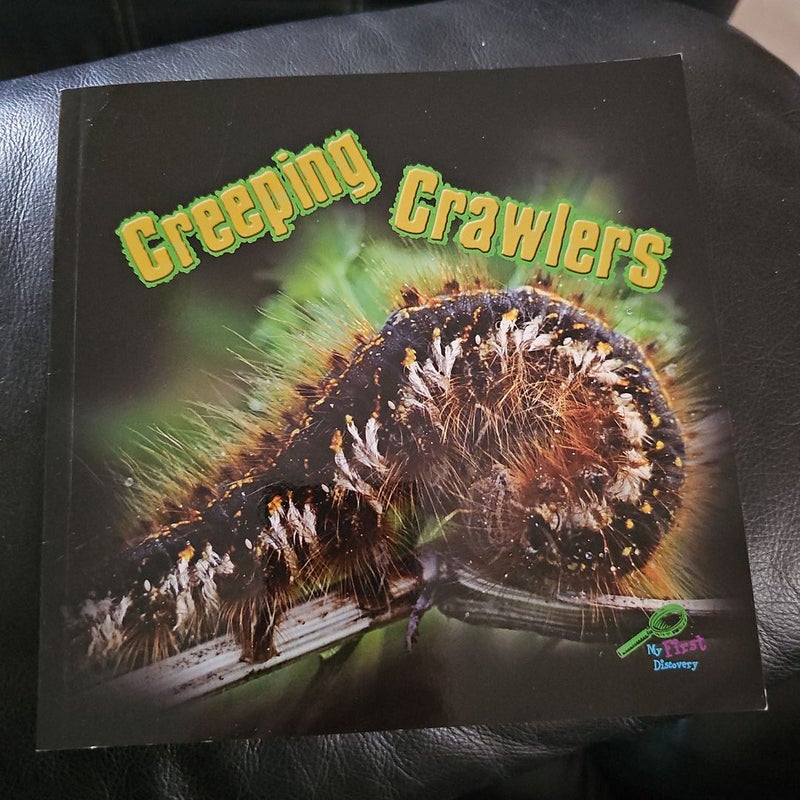 Creeping Crawlers