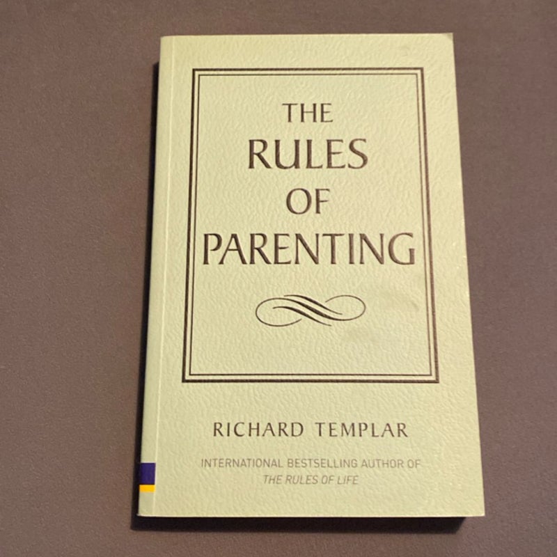 The Rules of Parenting