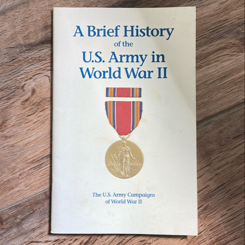 Brief History of the United States Army in World War 2