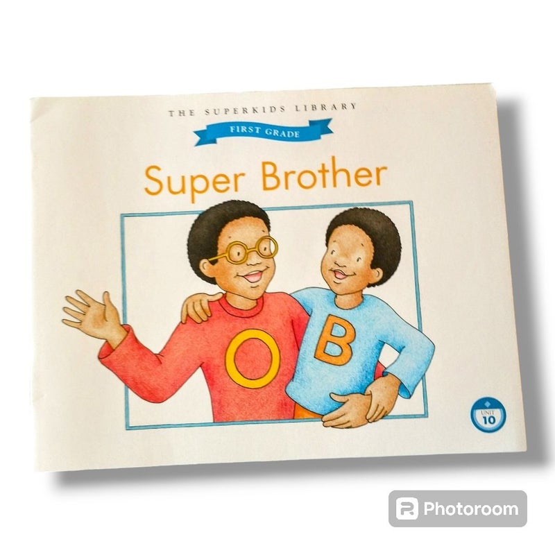 Super Brother Superkids Reading Program First Grade