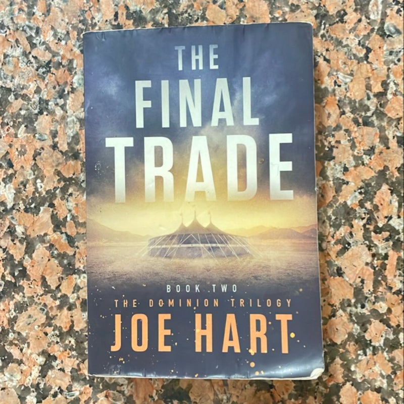 The Final Trade