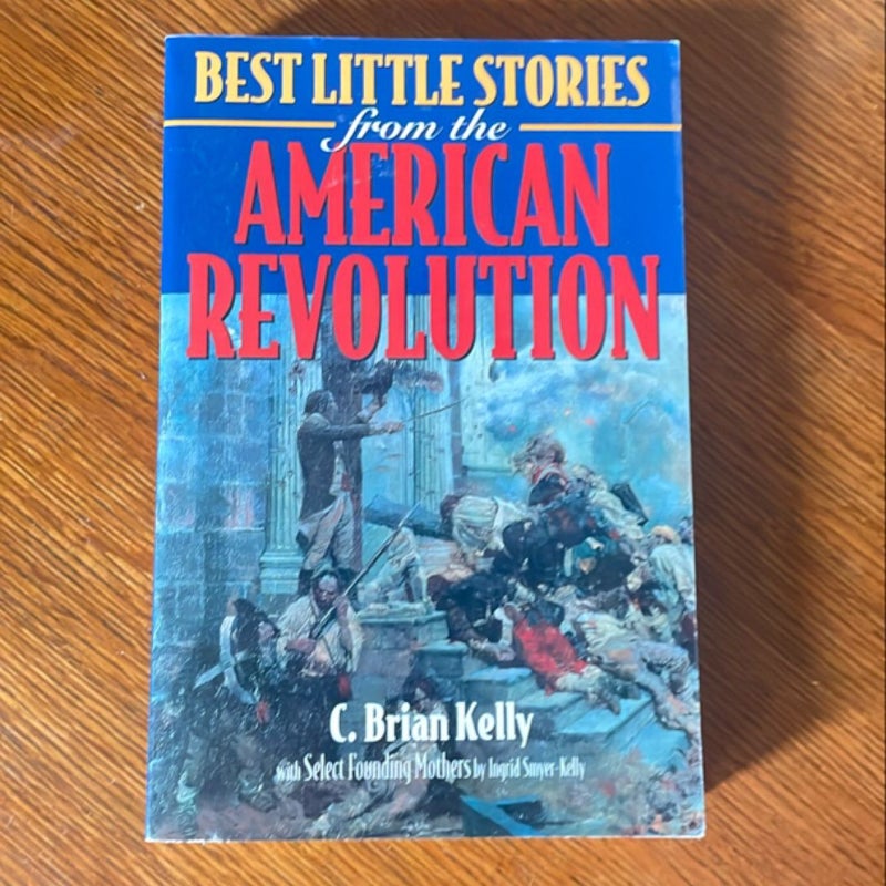 Best Little Stories from the American Revolution