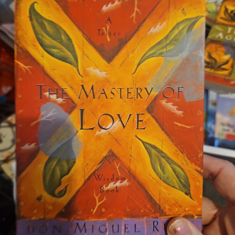 The Mastery of Love