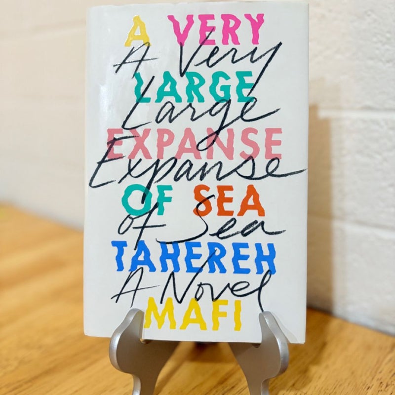 A Very Large Expanse of Sea (FIRST EDITION)