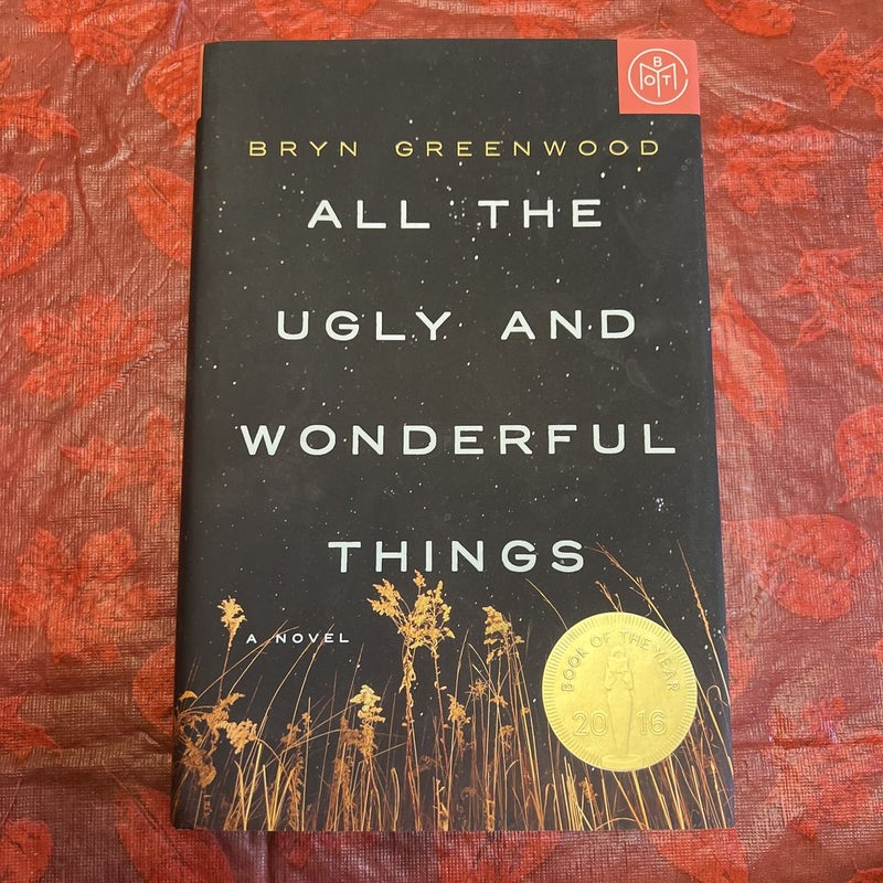 All the Ugly and Wonderful Things