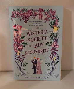 The Wisteria Society of Lady Scoundrels