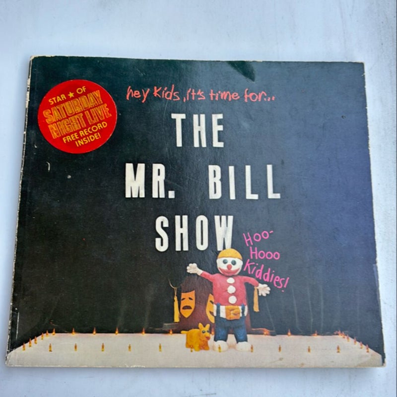 The Mr. Bill Show