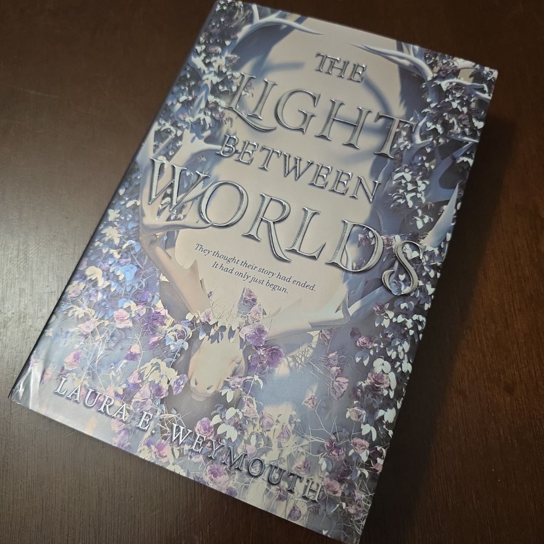 The Light Between Worlds- Unicorn Crate ed.