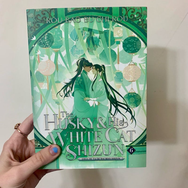 The Husky and His White Cat Shizun: Erha He Ta de Bai Mao Shizun (Novel) Vol. 6