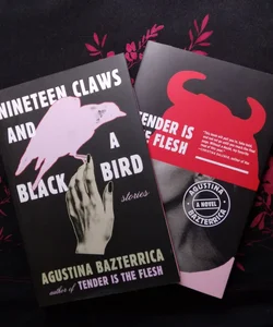 Bundle: Nineteen Claws and A Blackbird + Tender Is The Flesh