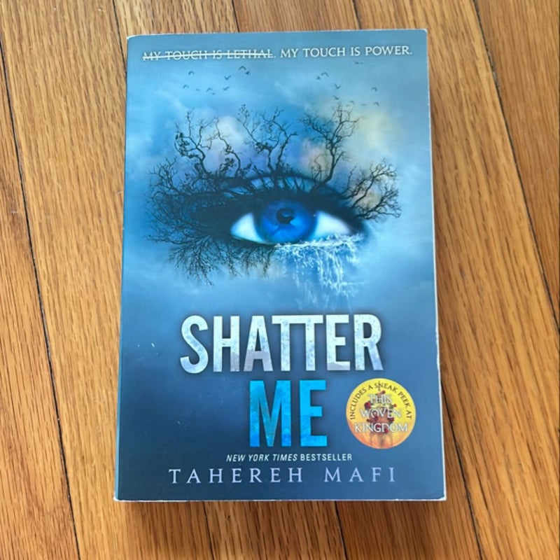 Shatter Me